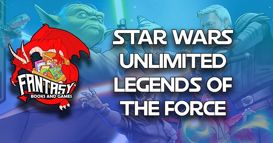 Star Wars Unlimited LEGENDS OF THE FORCE Store Showdown