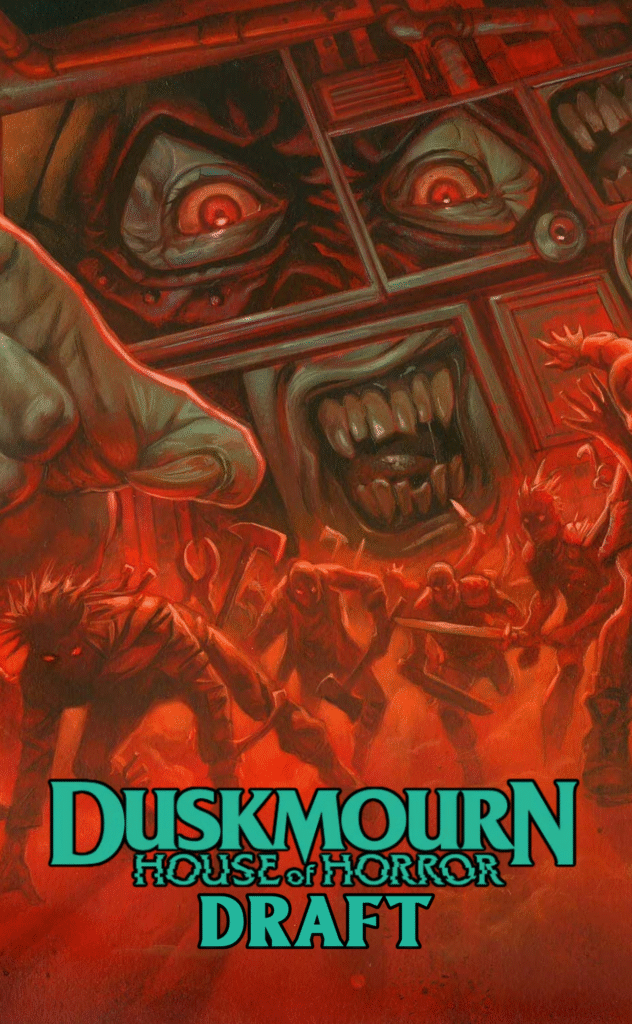 MTG Duskmourn Draft