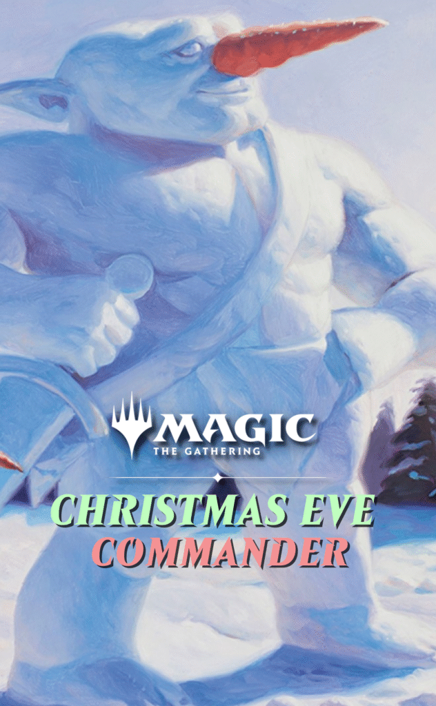 Christmas Eve Commander