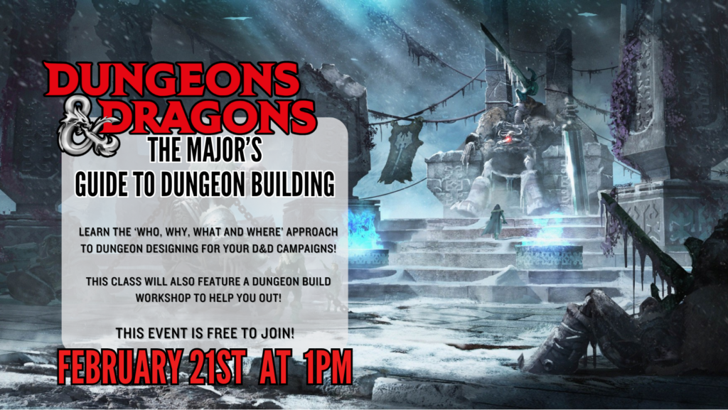 DND Class With the Major: Guide to Dungeons