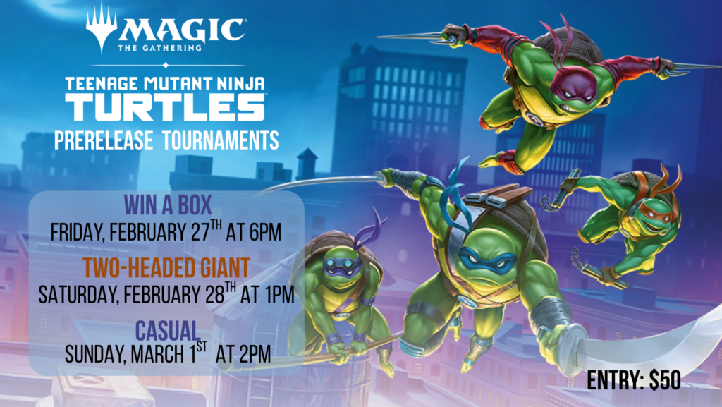 MTG Teenage Mutant Ninja Turtles – Two Headed Giant Pre-Release