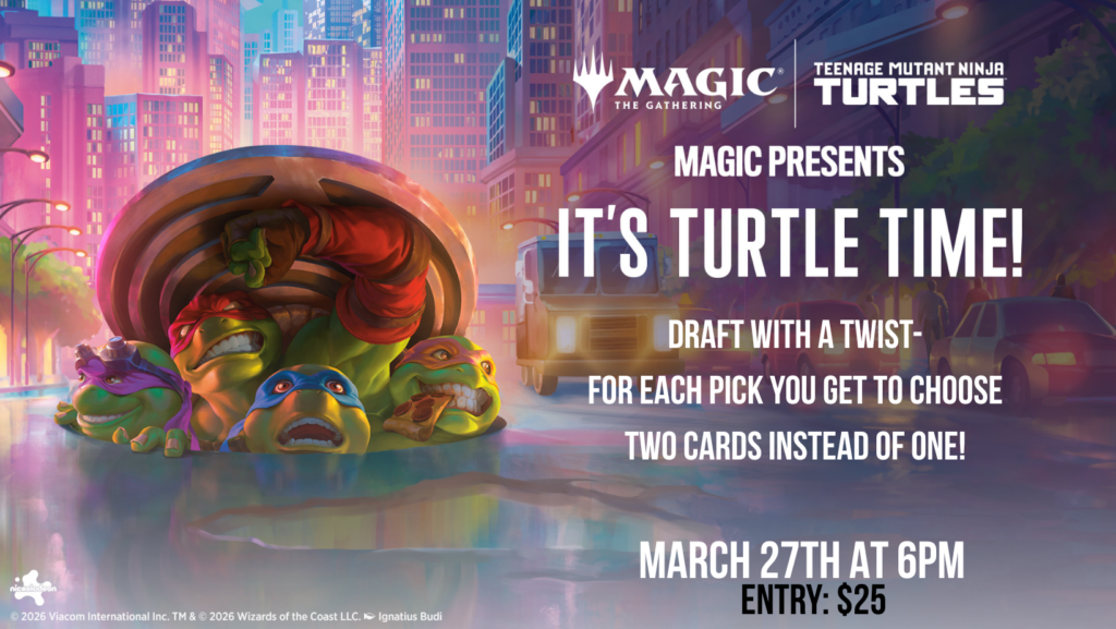 “It’s Turtle Time” TMNT Pick 2 Draft