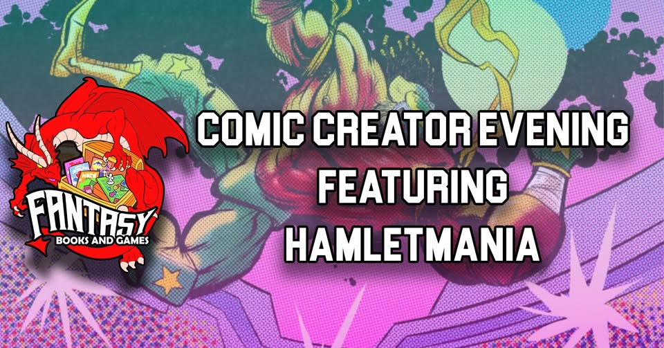 COMIC CREATOR EVENING: Featuring HAMLETMANIA- Aaron Walther and artist Greg McCary