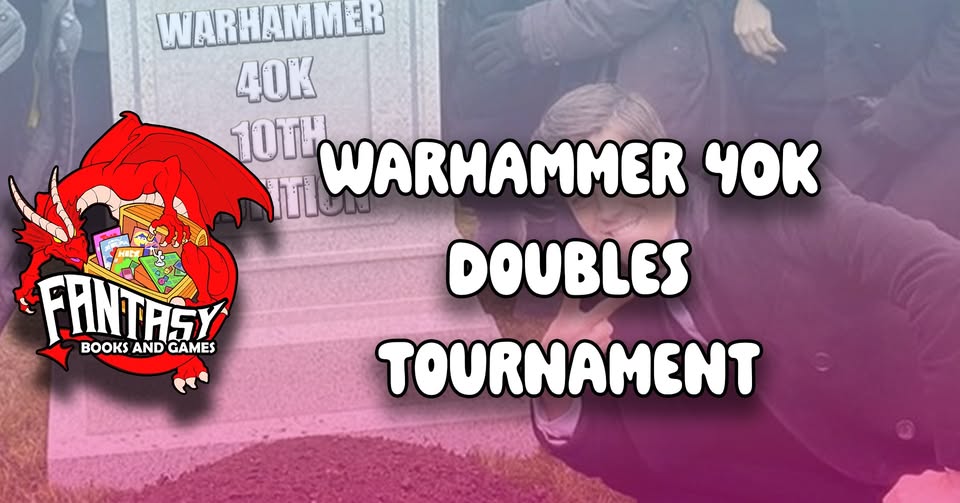 Warhammer 40K Doubles Tournament