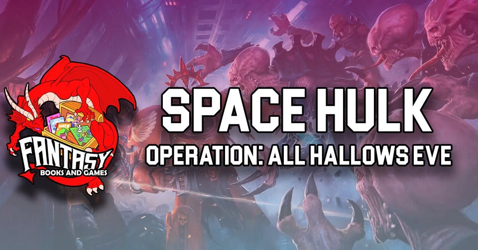 SPACE HULK- OPERATION: ALL HALLOWS EVE