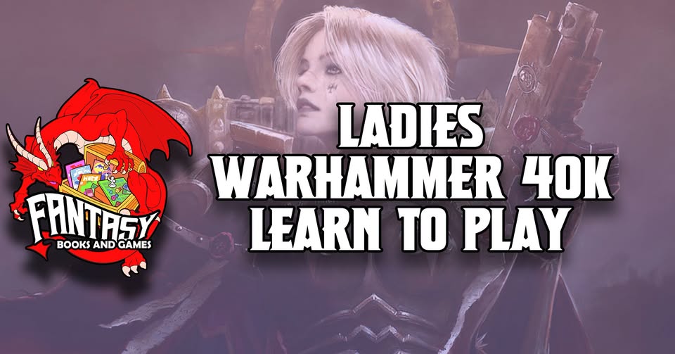 Ladies 40k Learn to Play